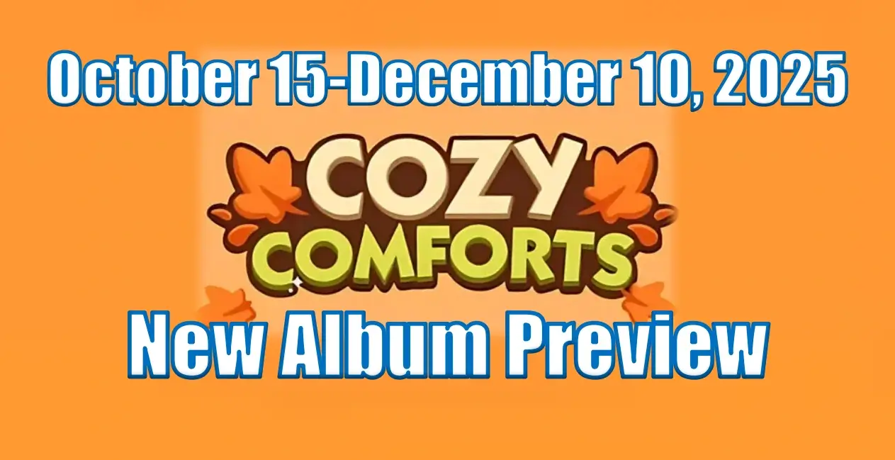 Monopoly GO! Cozy Comforts Album Has Begun! Have You Collected All The Stickers Yet?